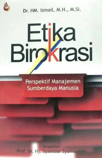 Etika Birokrasi Dalam Perspektif Manajemen Sumber Manusia